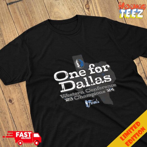 Dallas Mavericks 2024 Western Conference Champions Layup Drill One For Dallas NBA Finals Merchandise T-Shirt