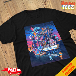 Dead And Company Weekend 3 Of Dead Forever At Las Vegas Sphere May 30 31 And June 1 Dead Forever Merchandise T-Shirt