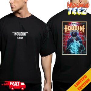 Eminem Houdini Guess Who’s Back And For My Last Trick Houdini New Single 2024 Coming On May 31st Two Sides T-Shirt