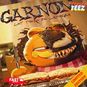 Funny The Garfield Movie Garnom Let There Be Lasagna Poster 2