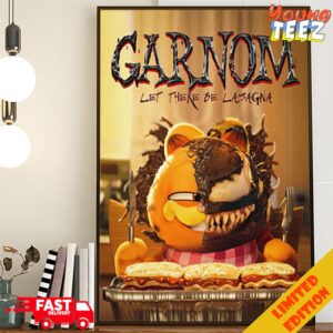 Funny The Garfield Movie Garnom Let There Be Lasagna Poster Canvas