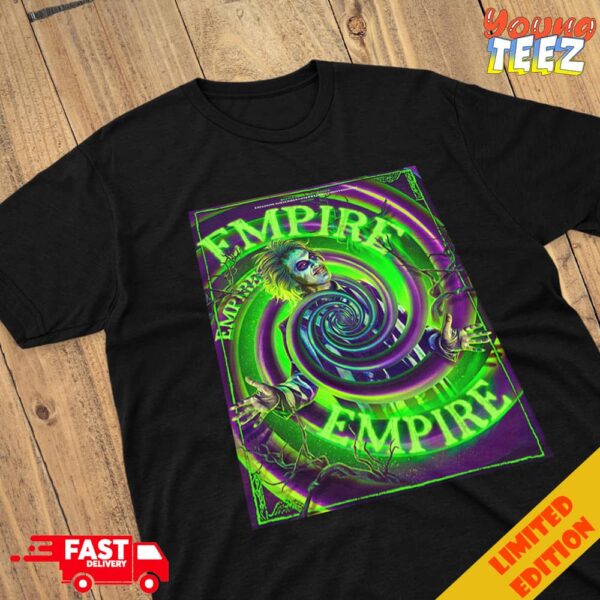 Summer Preview 2024 Heats Empire Magazine Covers World Exclusive BEETLEJUICE 2 By Chris Christodoulou July 2024 Merchandise T-Shirt