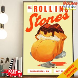 The Rolling Stones Hey Foxborough The Stones Are Headed Your Way At Gillette Stadium On Thursday May 30 2024 Poster Canvas