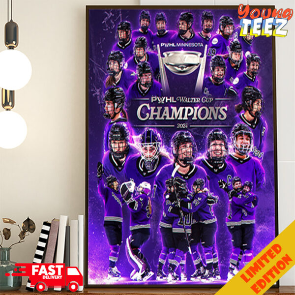 We Are The Champions PWHK Minnesota PWHL Walter Cup Winners 2024 Congratulations Poster Canvas