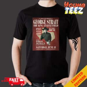 Codigo 1530 Presents George Strait The King At Kyle Field Only Texas Show In The Round With Parker McCollum And Catie Offerman Saturday June 15 College Station TX 2024 T Shirt