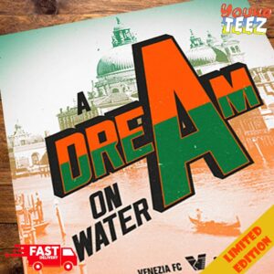 Congrats Venezia FC Champions Serie A Promotion Playoffs Round 2024 A Dream On Water Poster 2