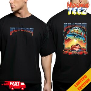 Dead And Company Dead Forever June 6 2024 At Sphere Las Vegas Concert Poster Two Sides T-Shirt