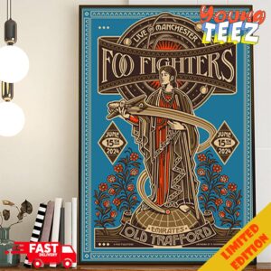 Foo Fighters Live In Manchester Round 2 Tonight Emirates Old Trafford June 15th 2024 By Florian Schommer Limited Poster Tour Poster Canvas