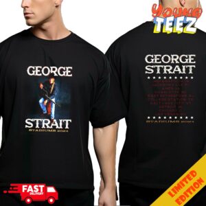 George Strait Black Photo Sitting Stadiums 2024 Tour Locations Two Sides T-Shirt