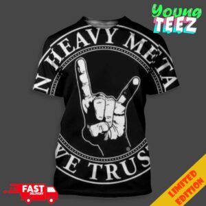 In Heavy Metal We Trust Unisex All Over Print T-Shirt