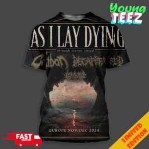 Merch Poster Of Though Storms Ahead Tour Europe 2024 Essentials Unisex T-Shirt Unisex All Over Print T-Shirt