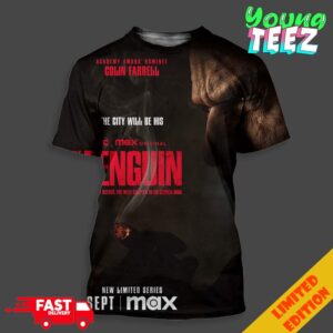 New Poster For The Penguin Limited Series Starring Colin Farrell  Coming To Max This September 2024 Essentials Unisex T-Shirt Unisex All Over Print T-Shirt