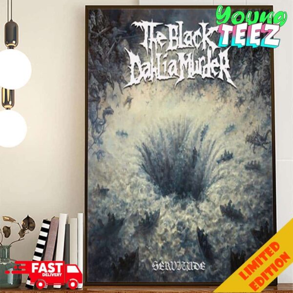 Official New Song Servitude By The Black Dahlia Murder Release On September 27th 2024 Poster Canvas Home Decor