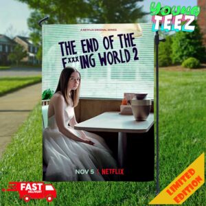 Official The End of The Fucking World 2 Release On November 5 On Netflix Garden House Flag