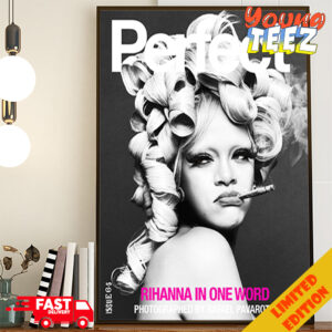 Photograph Rihanna x Perfect Magazine Issue 6 5 By Rafeal Pavarotti Cover 1 Rihanna In One Word 2024 Poster Canvas
