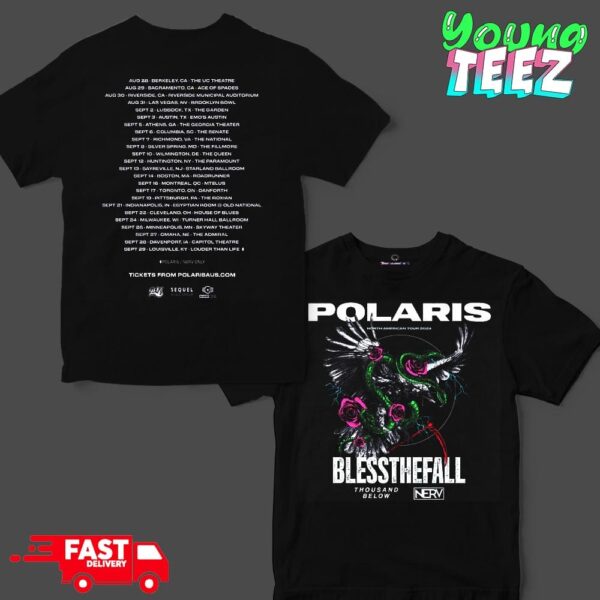Polaris North American Tour 2024 Blessthefall Thousand Below Schedule List Date Unisex Two Sides T-Shirt