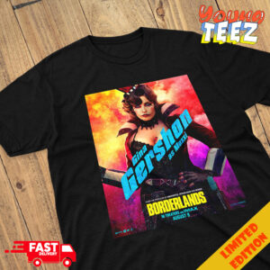 Poster For Borderlands Gina Gershon As Moxxi From The Producer Of Uncharted Spider Man And Venom In Theaters And Imax August 9th 2024 Shirt 2 Dl8I7 nqwu0g.jpg