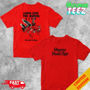 Queens Of The Stone Age Long Live The Queen City The End Is Nero Two Sides T-Shirt