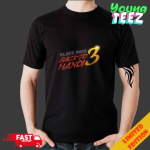 Text Logo Black Noir Back To Hanoi 3 In The Boys Movie Unisex Merchandise T-Shirt
