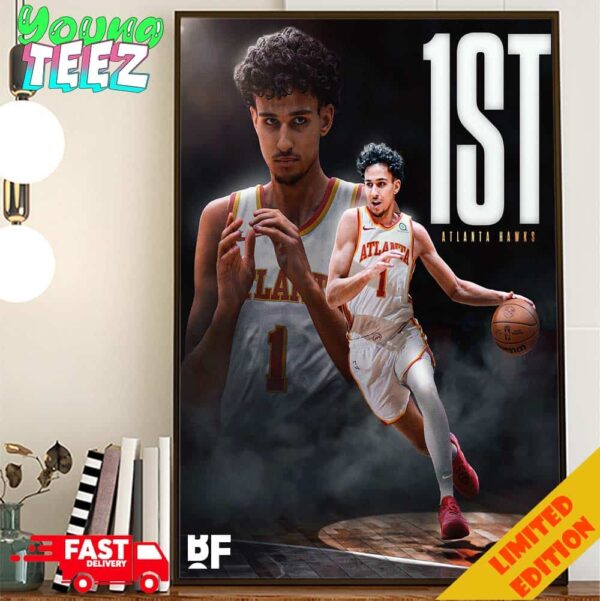 The Atlanta Hawks Select Zaccharie Risacher With The 1st Overall Pick Poster Canvas Home Decor