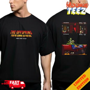 The Offspring You’re Goona Go Far Kid 8-bit Happy 16th Birthday To Rise And Fall Rage And Grace Two Sides T-Shirt