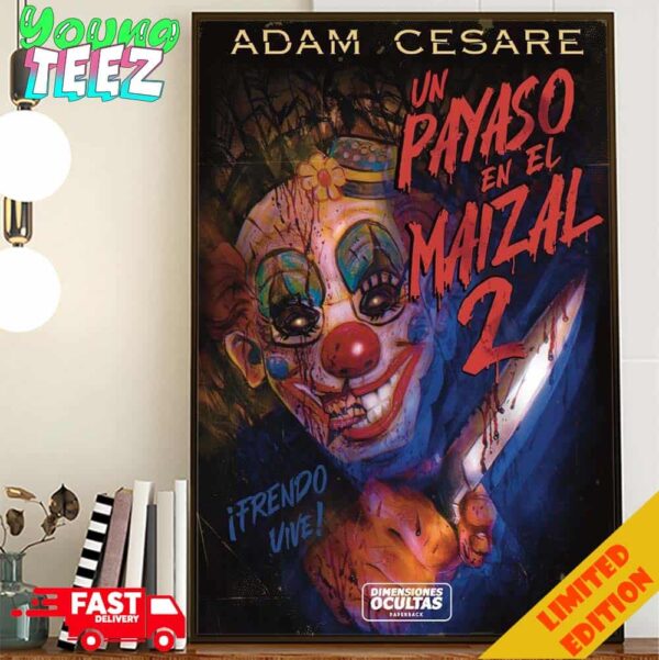 Adam Cesare Un Payaso En El Maizal 2 Frendo Vive On September 2024 Poster Canvas Home Decor