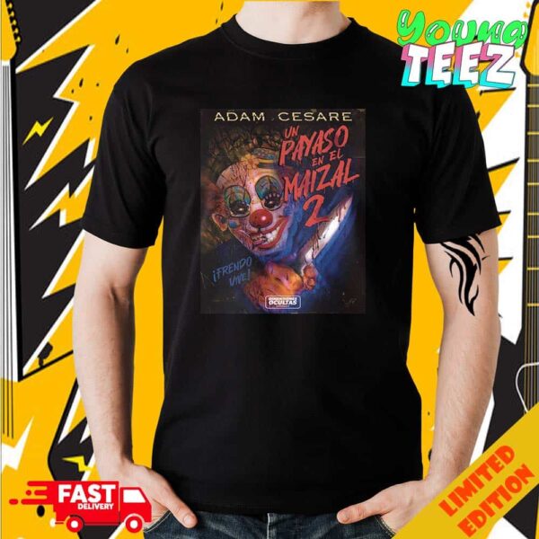 Adam Cesare Un Payaso En El Maizal 2 Frendo Vive On September 2024 Unisex Merchandise T-Shirt