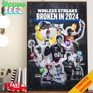 All Winless Streaks Broken In 2024 NASCAR Home Decor Poster Canvas