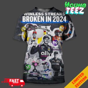 All Winless Streaks Broken In 2024 NASCAR Unisex All Over Print T-Shirt