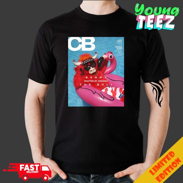 Benny The Bull Heating Up Chicago CB Newspaper 2024 Unisex Merchandise T-Shirt