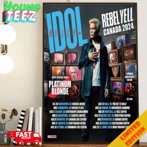 Billy Idol Show The Rebel Yell Canada Tour 2024 Schedule List Date With Platinum Blonde Poster Canvas Home Decor