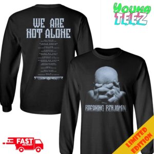 Breaking Benjamin We Are Not Alone 20th Anniversary Merchandise T-Shirt Long Sleeve Hoodie