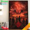 Final Season Stranger Things VOL 1 2025 Release Only On Netflix Home Decor Poster Canvas