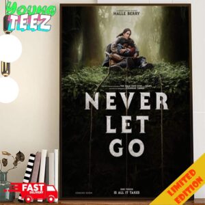 First Poster For Never Let Go A New Horror Film Starring Halle Berry Release In Theaters On September 27 Home Decor Poster Canvas