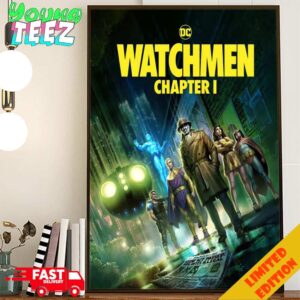 First Poster For Watchmen Chapter I Release In 2024 Home Decor Poster Canvas