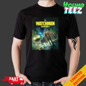 First Poster For Watchmen Chapter I Release In 2024 Unisex Merchandise T-Shirt