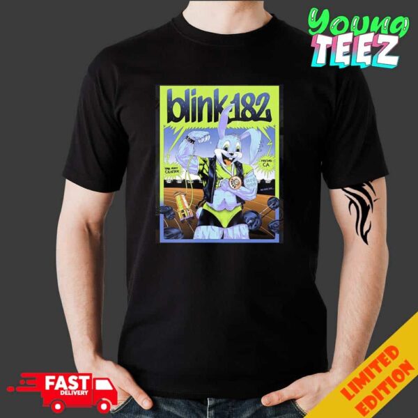 Limited Poster For Blink-182 Show In US On July 8th 2024 At Save Mart Center Fresno California Unisex Merchandise T-Shirt