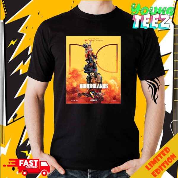 Look At How Stacked Our Crew Is Borderlands Movie Poster In Theaters August 9 2024 Unisex Merchandise T-Shirt