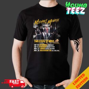 Mechael Monroe Show In 2024 Two Steps From The Move Album Schedule List Date Unisex Merchandise T-Shirt