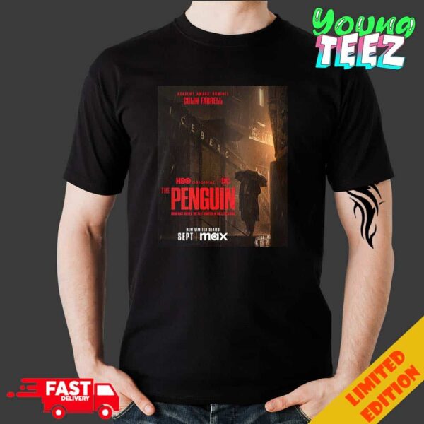 New Poster For The Penguin Releasing On Max In September 2024 Unisex Merchandise T-Shirt