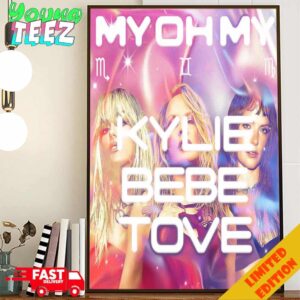 New Single My Oh My By Kylie Central Featuring Bebe Rexha And Tove Lo Out On July 11st 2024 Home Decor Poster Canvas