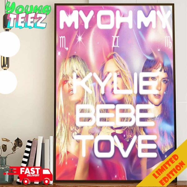 New Single My Oh My By Kylie Central Featuring Bebe Rexha And Tove Lo Out On July 11st 2024 Home Decor Poster Canvas