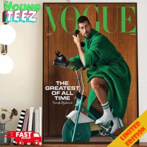 Novak Djokovic For Vogue Adria 2024 Newpaper Cover The Gratest Of All Time Home Decor Poster Canvas