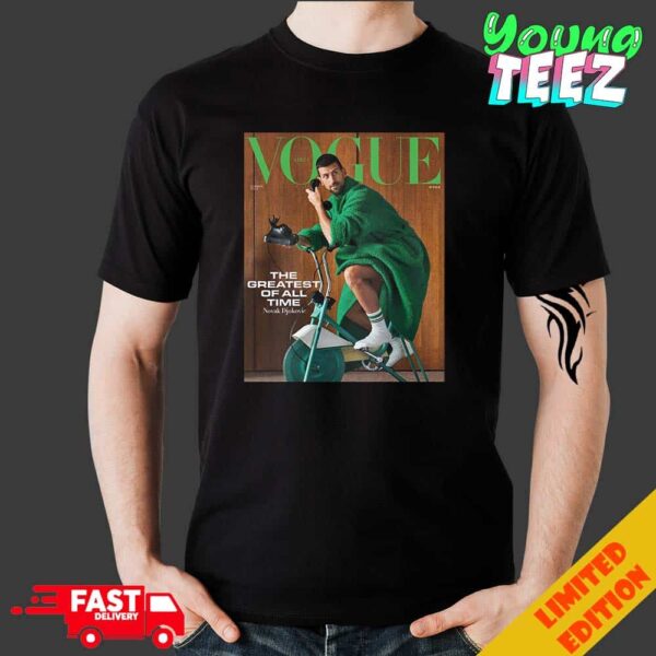 Novak Djokovic For Vogue Adria 2024 Newpaper Cover The Gratest Of All Time Unisex Merchandise T-Shirt