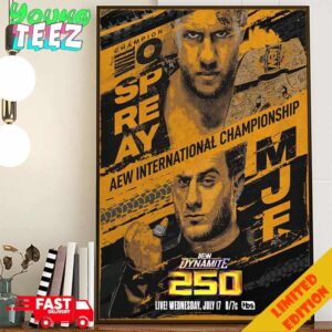 Ospreay Vs MJF AEW Inernational Championship Kick Off The 250th Episode Of AEW Dynamite 2024 Home Decor Poster Canvas