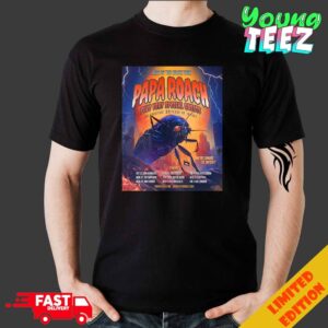 Papa Roach Rise Of The Roach Tour 2024 Celebrating 25 Years Of Infest Schedule List Date Unisex Merchandise T-Shirt