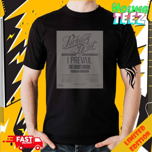 Parkway Drive 20 Year Anniversary Australian Tour 2024 I Prevail The Ghost Inside Void Of Vision Schedule List Date Unisex Merchandise T-Shirt