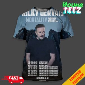 Ricky Gervals Mortality Work In Progress Shows Untill The Real Tour 2024 Schedule List Date Unisex 3D T-Shirt