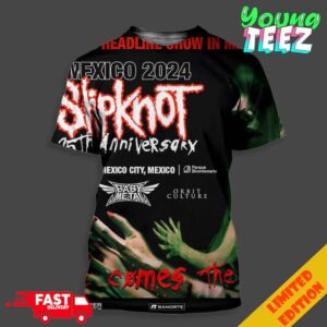 Slipknot Concert In Mexico 2024 With Babymetal On November 9 Here Come The Pain Unisex All Over Print T-Shirt