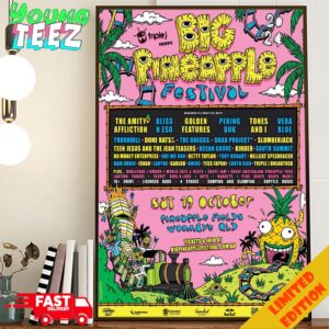 The Big Pineapple Festival Finally 2024 Returns This October With A Stacked Lineup ft The Amity Affliction x Bliss N Eso Golden Features Home Decor Poster Canvas